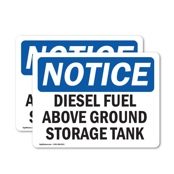 Signmission Diesel Fuel Above Ground Storage Tank OSHA Notice Sign, Vinyl Decal, 10in W x 7in L, 2PK OS-2PACK-NS-D-710-L-10993 - main